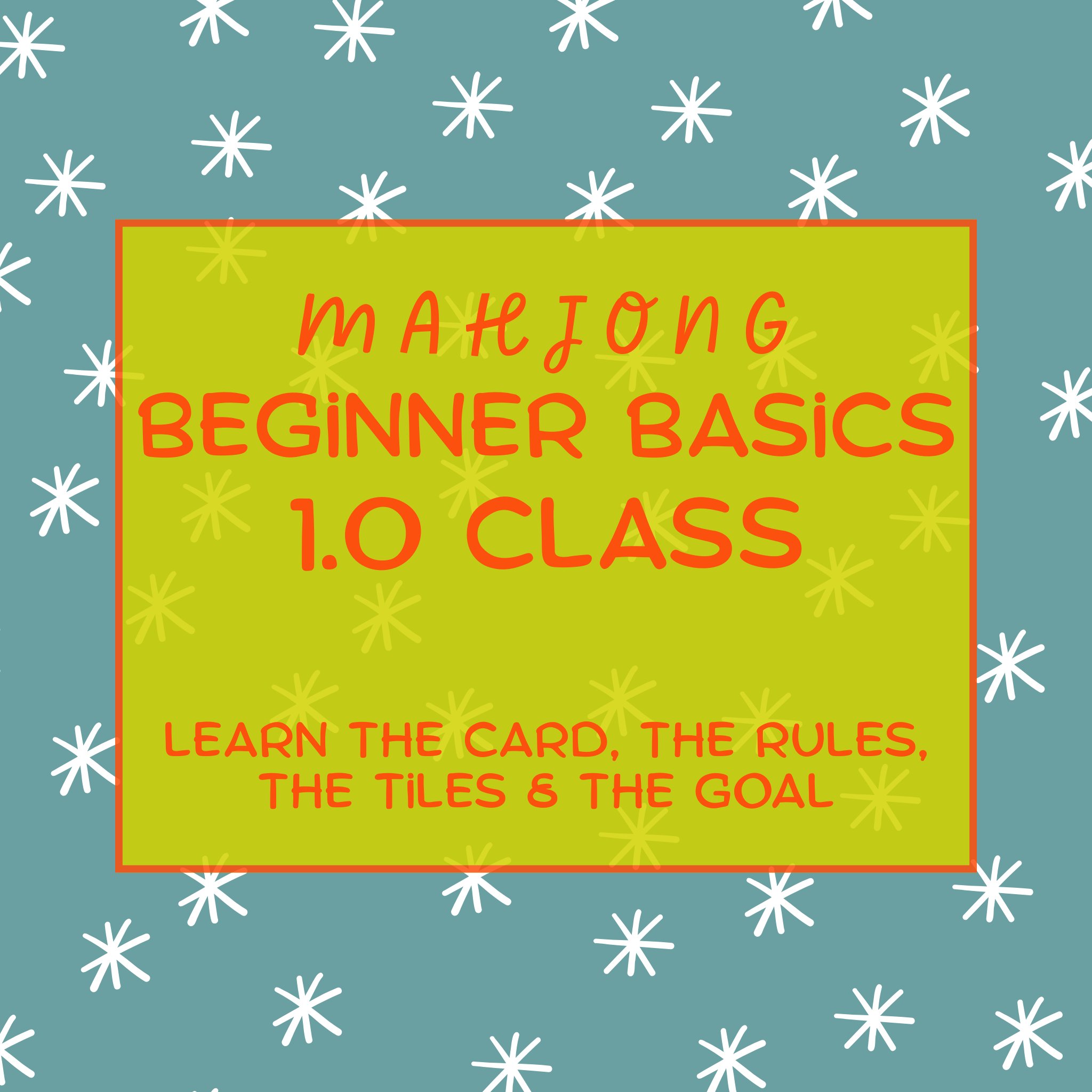 Mahjong 1.0: Beginner Basics (Jan. 12)