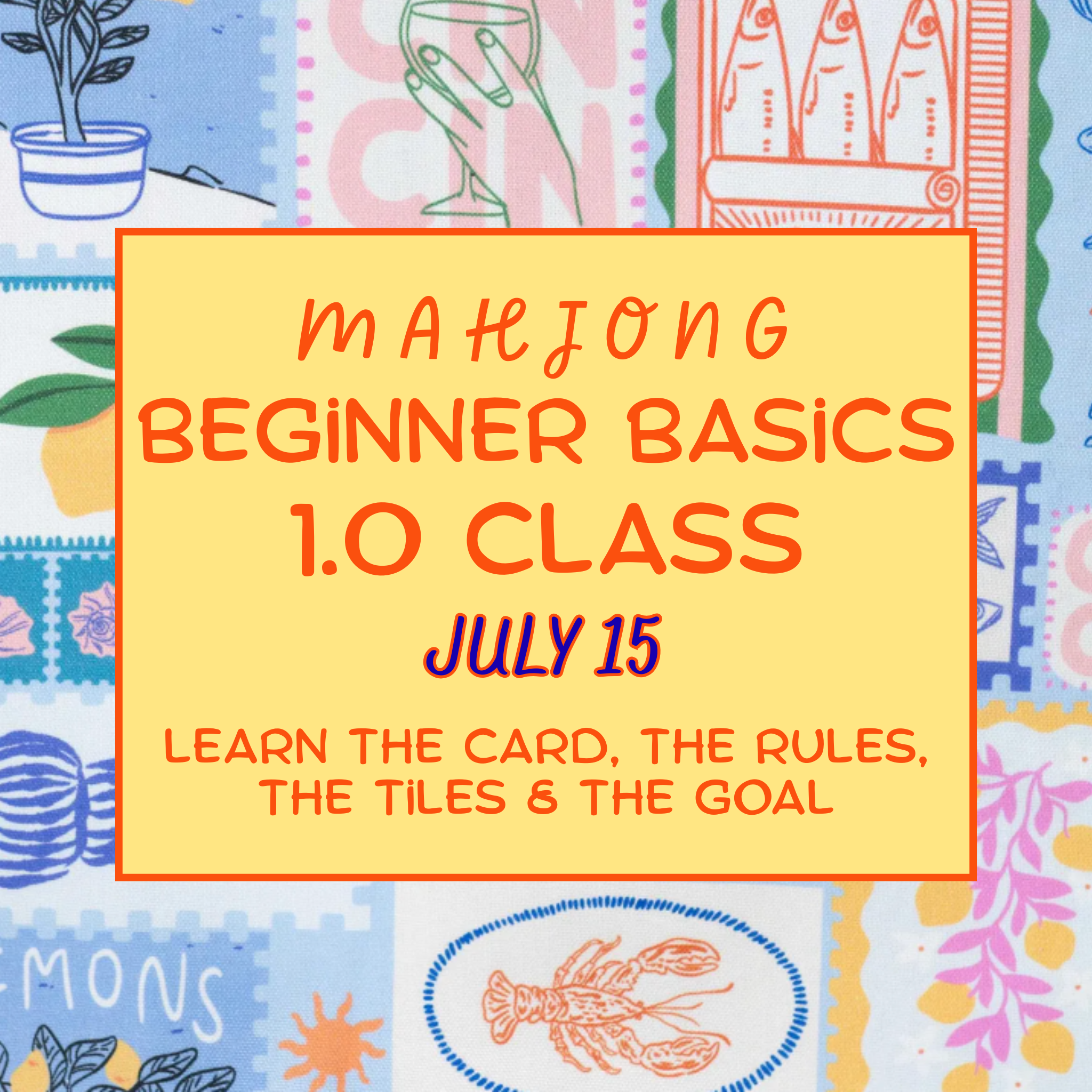 Mahjong 1.0: Beginner Basics (July 15)