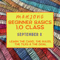 Mahjong 1.0: Beginner Basics (Sept. 8)