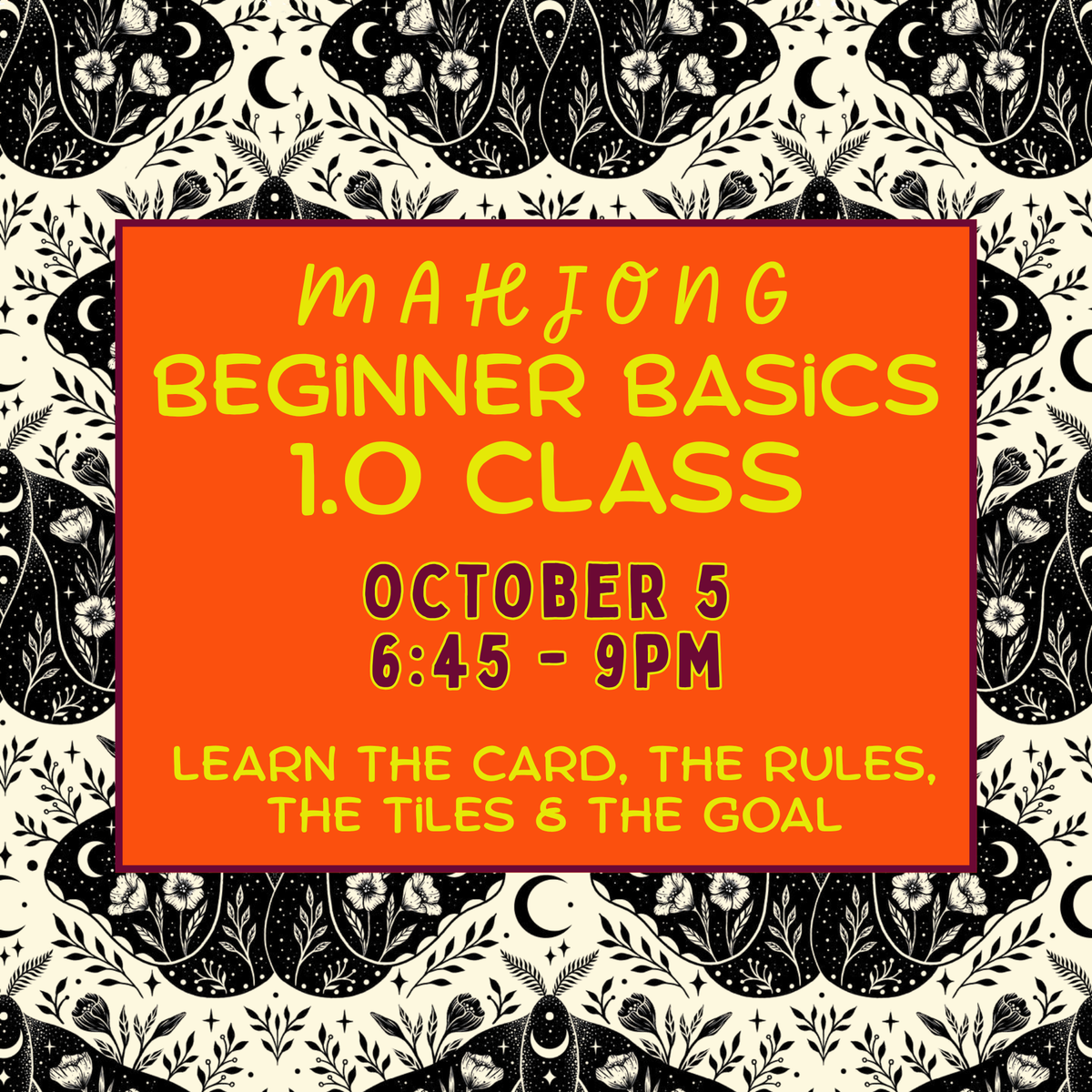 Mahjong 1.0: Beginner Basics (Oct. 5)