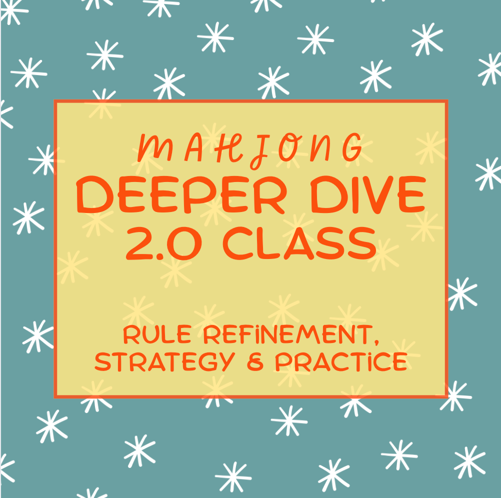 Mahjong 2.0: Deeper Dive (Jan. 15)