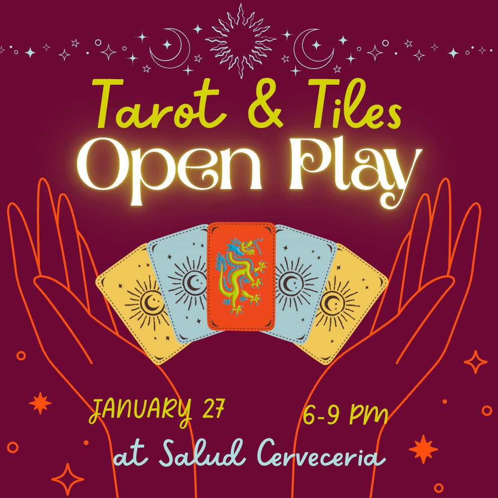 Tarot & Tiles Open Play (Jan. 27)