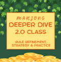Mahjong 2.0: Deeper Dive (March 10)